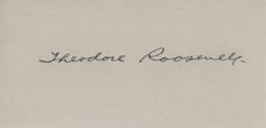 Theodore Roosevelt signature cut. GFA Authenticated